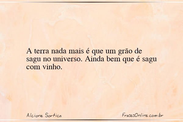 Frase de Alcione Sortica