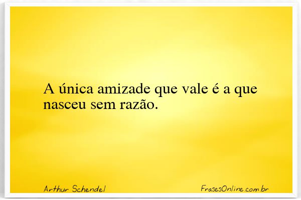 Frase de Arthur Schendel