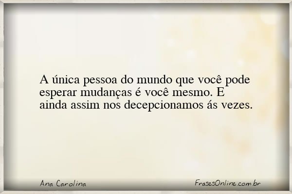 Frase de Ana Carolina