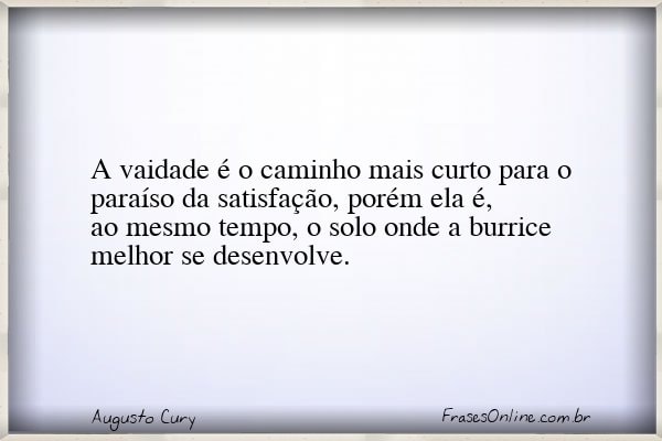 Frase de Augusto Cury