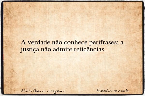 Frase de Abílio Guerra Junqueiro