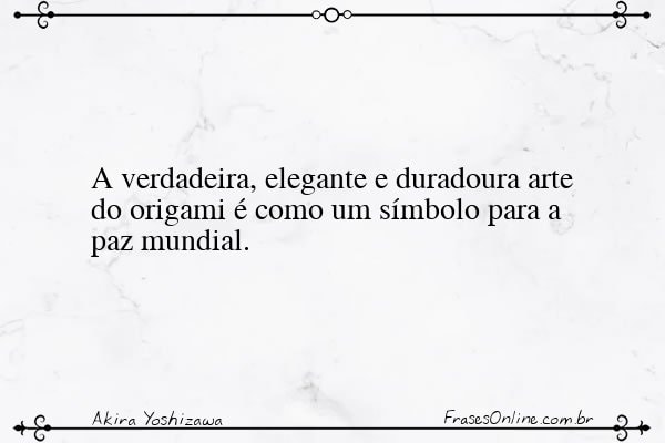 Frase de Akira Yoshizawa