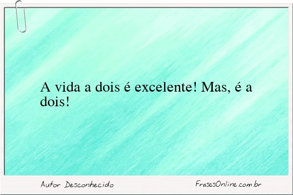 Frase de Autor Desconhecido