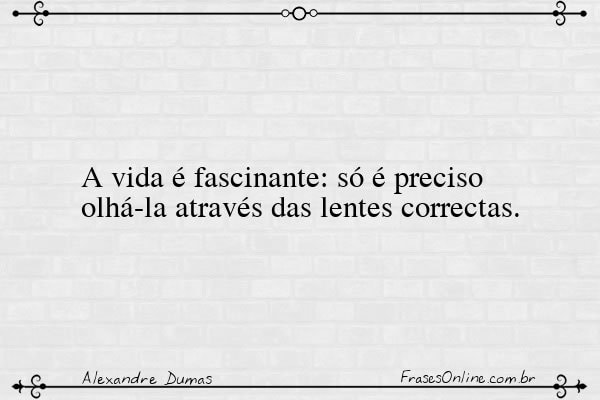 Frase de Alexandre Dumas