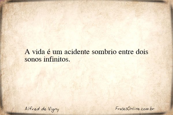 Frase de Alfred de Vigny
