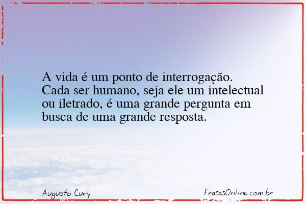 Frase de Augusto Cury