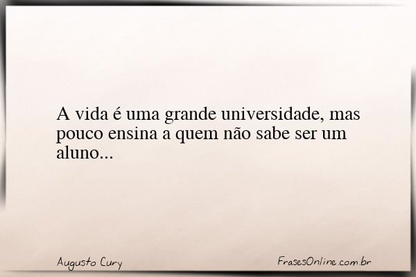 Frase de Augusto Cury