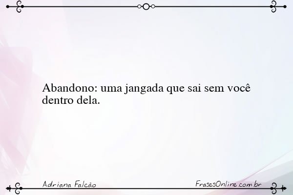 Frase de Adriana Falcão