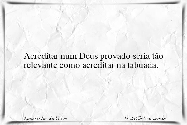 Frase de Agostinho da Silva