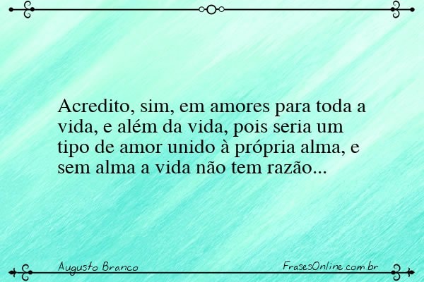 Frase de Augusto Branco