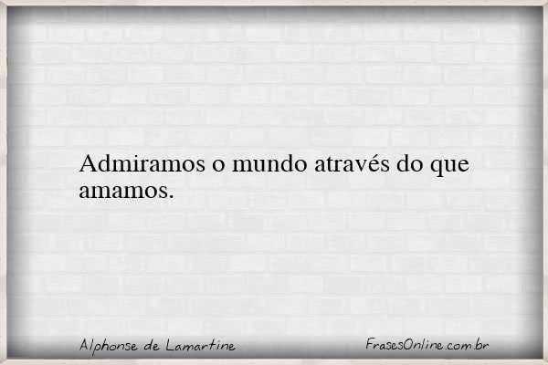 Frase de Alphonse de Lamartine