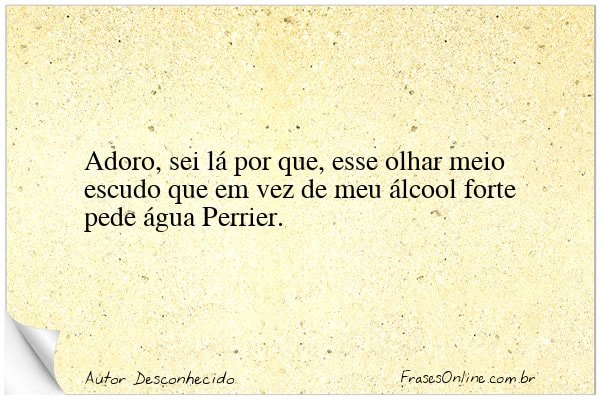 Frase de Autor Desconhecido