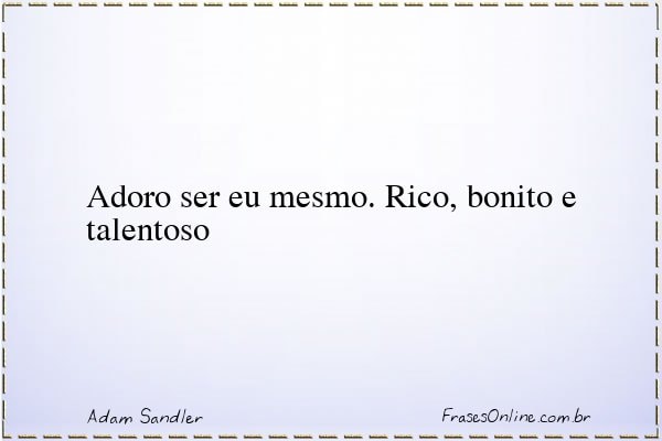 Frase de Adam Sandler