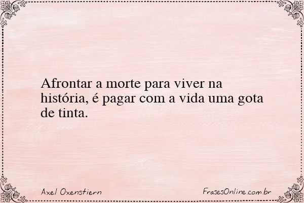 Frase de Axel Oxenstiern