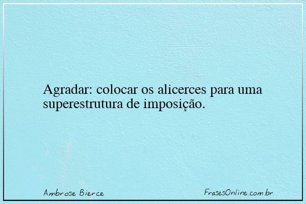 Frase de Ambrose Bierce