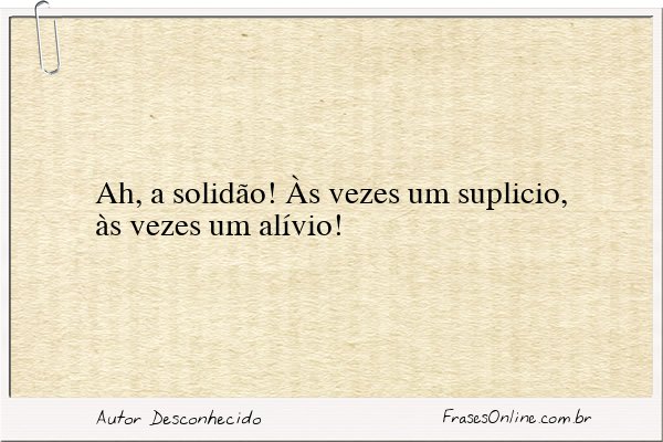 Frase de Autor Desconhecido