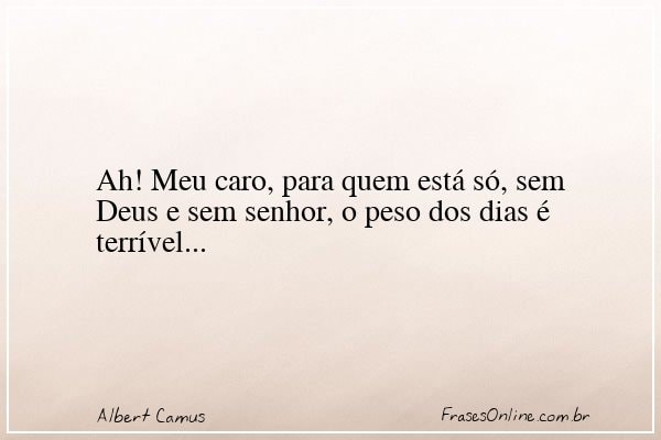Frase de Albert Camus