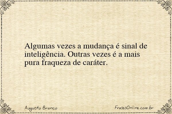 Frase de Augusto Branco