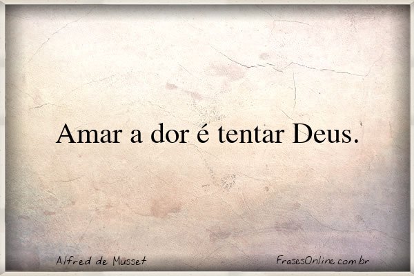Frase de Alfred de Musset