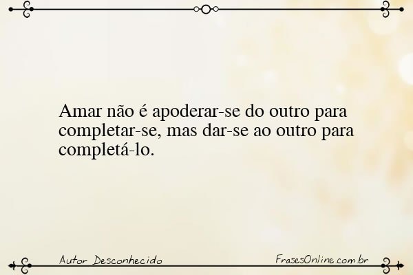 Frase de Autor Desconhecido