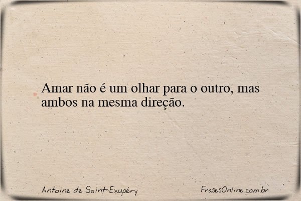 Frase de Antoine de Saint-Exupéry