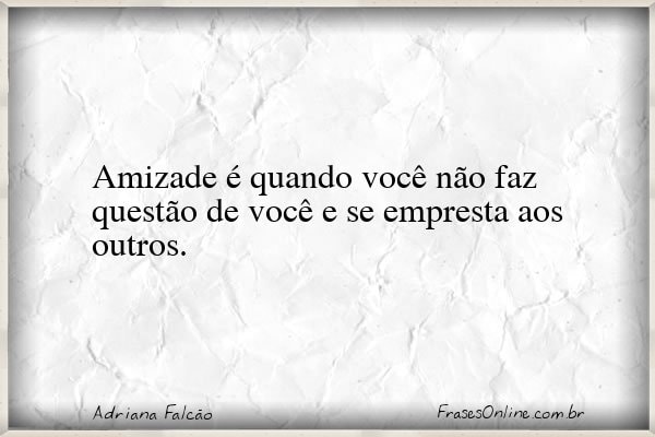 Frase de Adriana Falcão