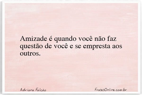Frase de Adriana Falcão