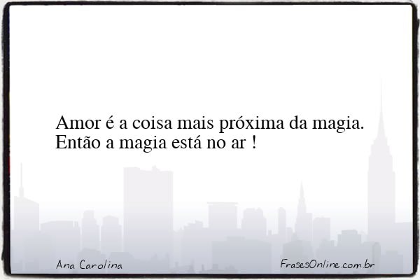 Frase de Ana Carolina