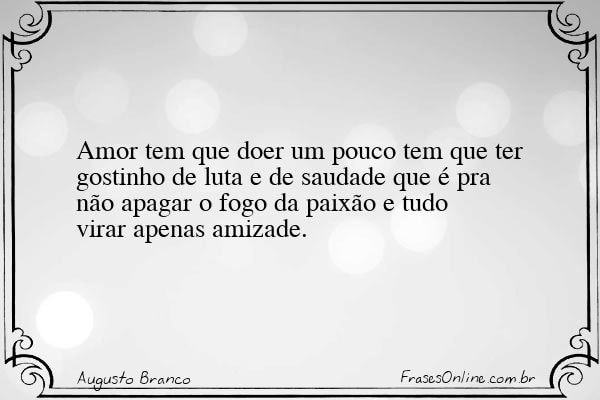 Frase de Augusto Branco