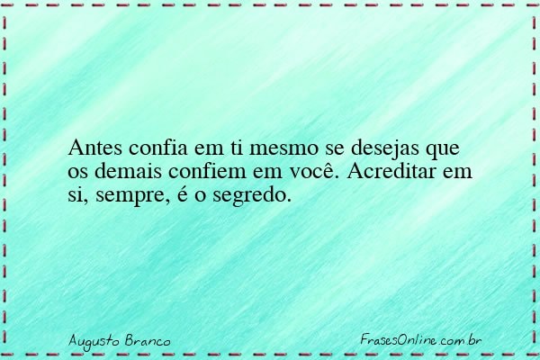 Frase de Augusto Branco