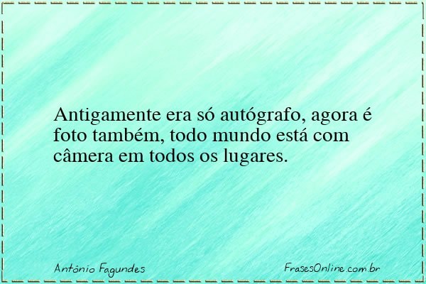 Frase de Antônio Fagundes