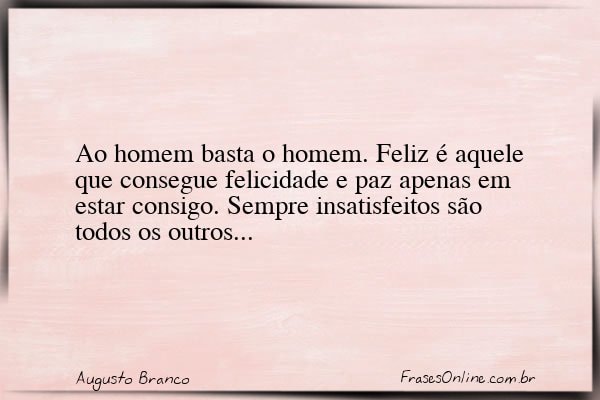 Frase de Augusto Branco