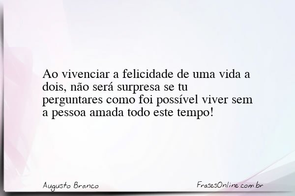 Frase de Augusto Branco