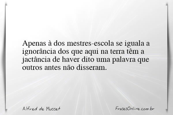 Frase de Alfred de Musset
