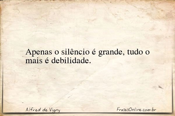 Frase de Alfred de Vigny