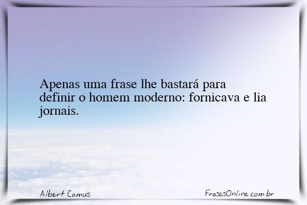 Frase de Albert Camus