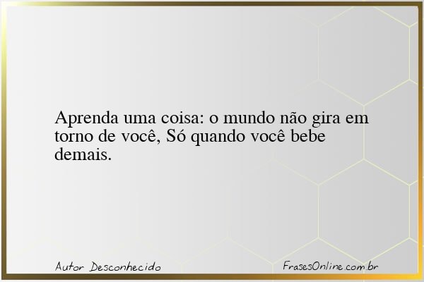 Frase de Autor Desconhecido
