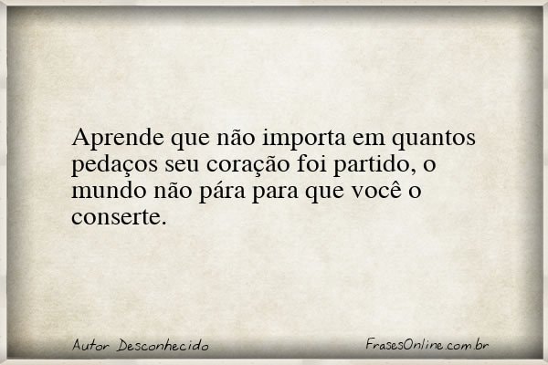 Frase de Autor Desconhecido