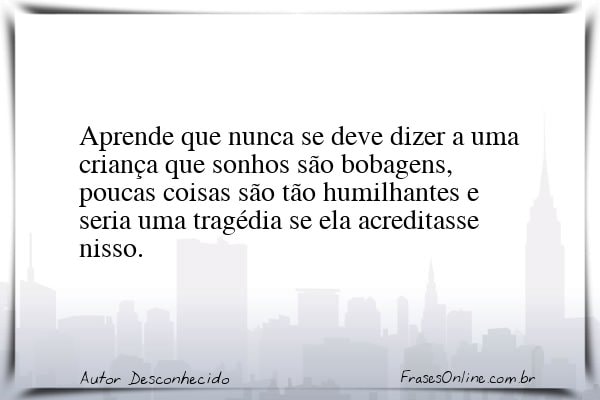 Frase de Autor Desconhecido