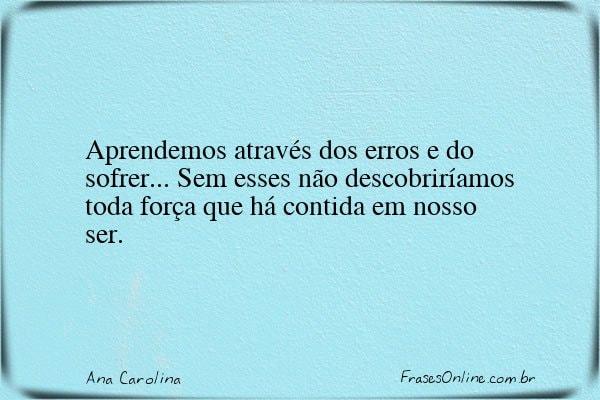 Frase de Ana Carolina