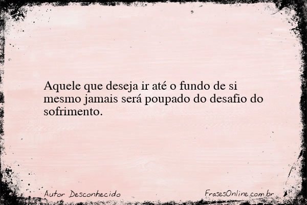 Frase de Autor Desconhecido