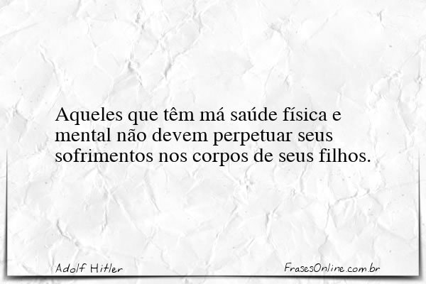 Frase de Adolf Hitler