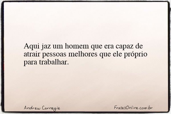 Frase de Andrew Carnegie