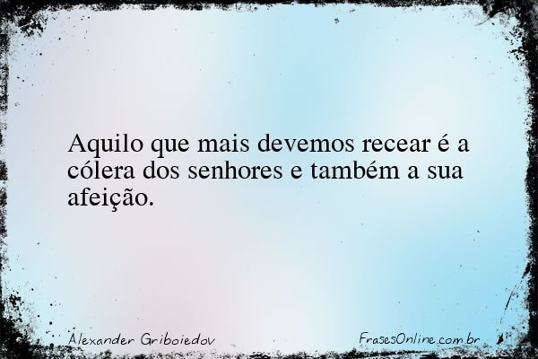 Frase de Alexander Griboiedov