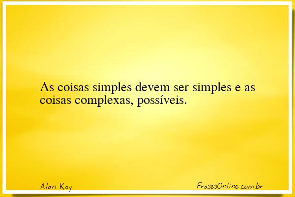 Frase de Alan Kay