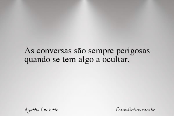 Frase de Agatha Christie