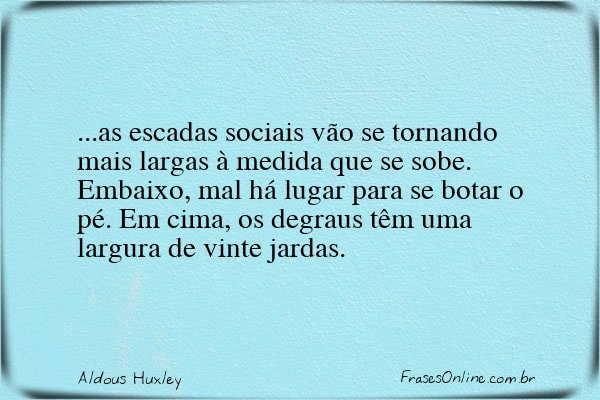 Frase de Aldous Huxley