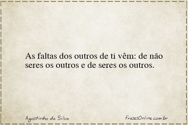 Frase de Agostinho da Silva