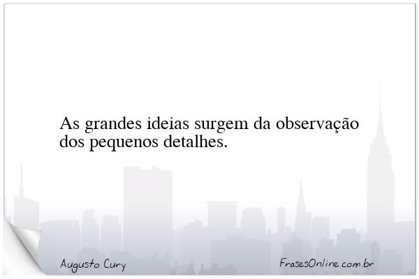 Frase de Augusto Cury