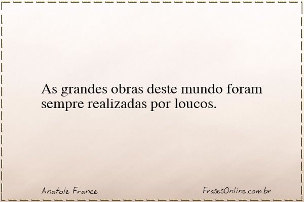 Frase de Anatole France